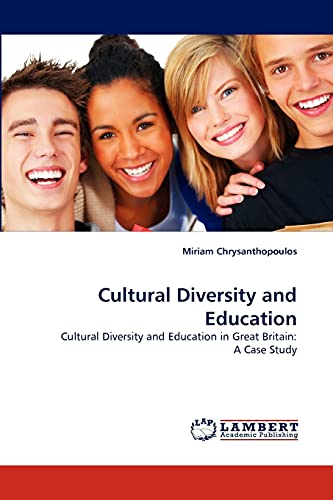 Cultural Diversity And Education Cultural Diversity And Education In Great Brit [Paperback]