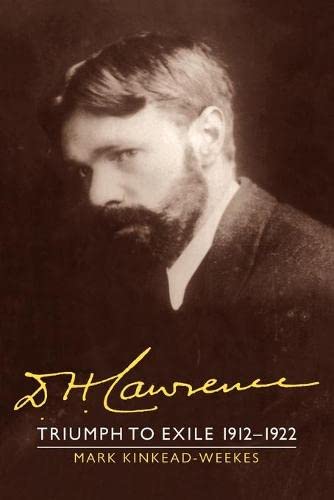 D. H. Larence Triumph to Exile 19121922 The Cambridge Biography of D. H. La [Paperback]