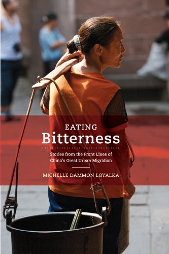 Eating Bitterness Stories from the Front Lines of China&39s Great Urban Migra [Paperback]