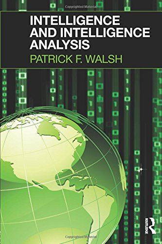 Intelligence and Intelligence Analysis [Paperback]