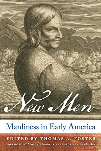 Ne Men Manliness in Early America [Hardcover]