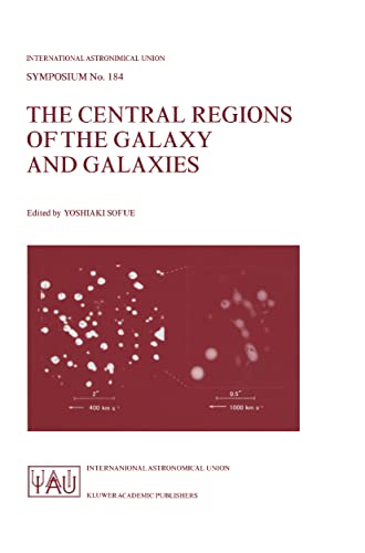 The Central Regions of the Galaxy and Galaxies [Hardcover]