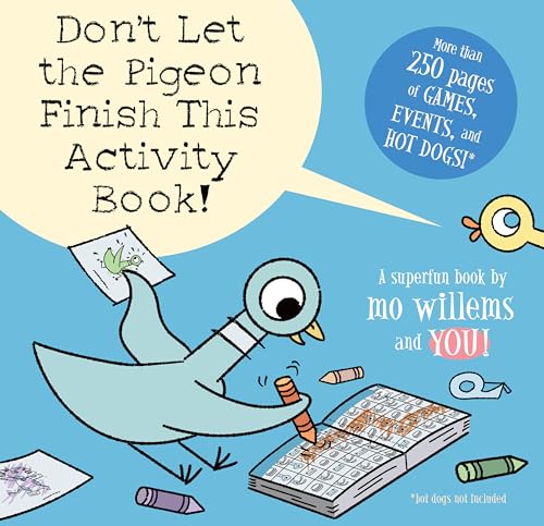 Don't Let the Pigeon Finish This Activity Book!-Pigeon series [Paperback]