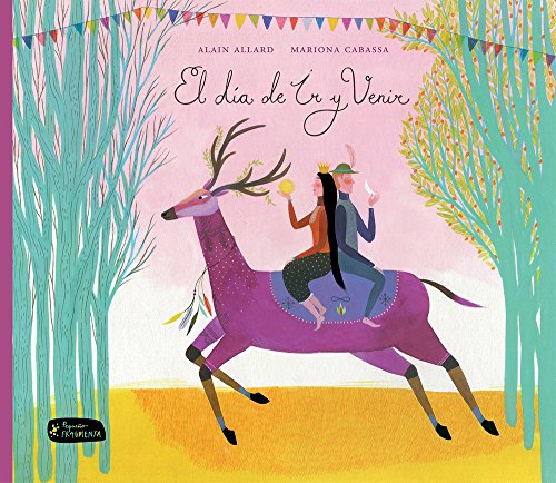 El día de Ir y Venir [Paperback]