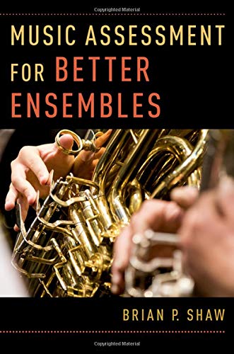 Music Assessment for Better Ensembles [Paperback]