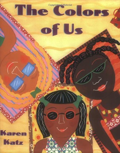 The Colors of Us [Paperback]