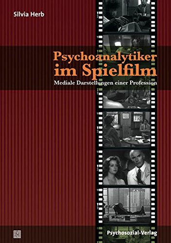 Psychoanalytiker Im Spielfilm [Perfect Paperback]