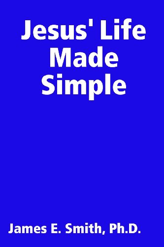 Jesus' Life Made Simple [Paperback]