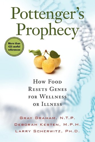 Pottenger's Prophecy Ho Food Resets Genes For Wellness Or Illness [Paperback]