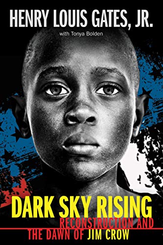 Dark Sky Rising: Reconstruction and the Dawn of Jim Crow (Scholastic Focus) [Hardcover]