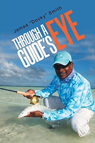 Through A Guide's Eye [Paperback]