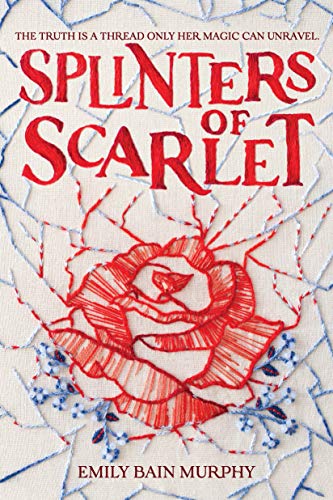 Splinters of Scarlet [Hardcover]