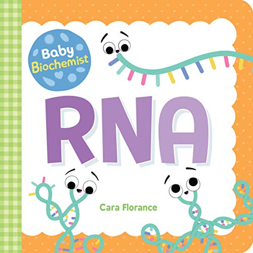 Baby Biochemist: RNA [Board book]