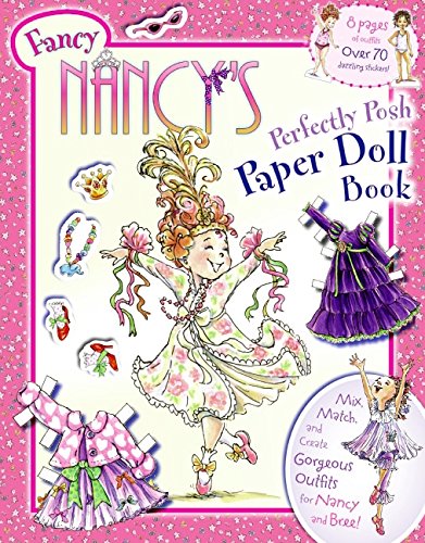 Fancy Nancy's Perfectly Posh Paper Doll Book [Paperback]