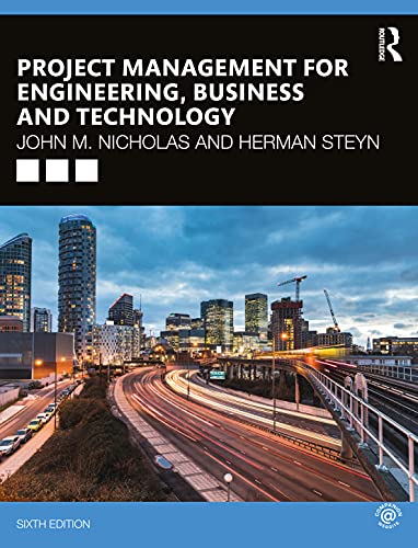 Project Management for Engineering, Business and Technology [Paperback]