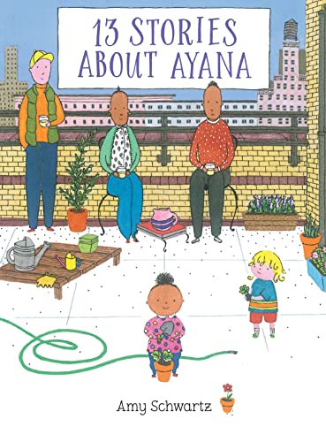 13 Stories About Ayana [Hardcover]