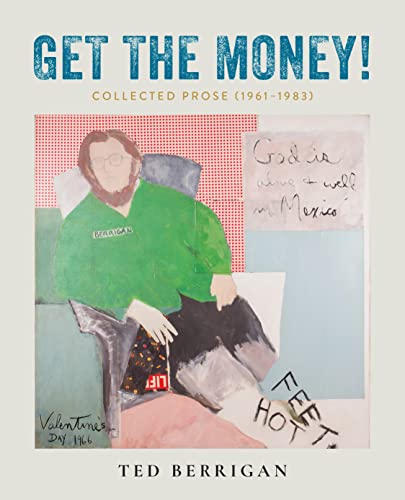 Get the Money!: Collected Prose (1961-1983) [Paperback]