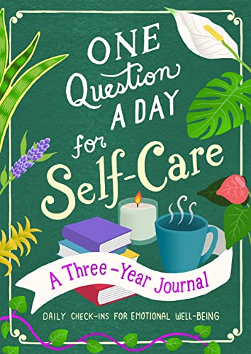 One Question a Day for Self-Care: A Three-Year Journal: Daily Check-Ins for Emot [Paperback]