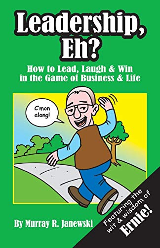 Leadership, Eh Ho To Lead, Laugh & Win In The Game Of Business &          Lif [Paperback]