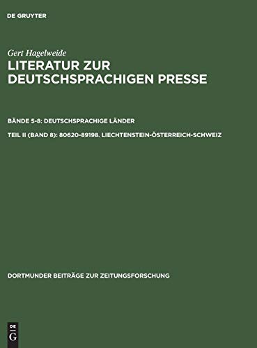 Literatur Zur Deutschsprachigen Presse Bnde 16-20. Band 18  Eine Bibliographie [Hardcover]