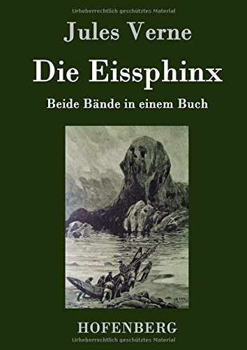 Die Eissphinx (german Edition) [Hardcover]