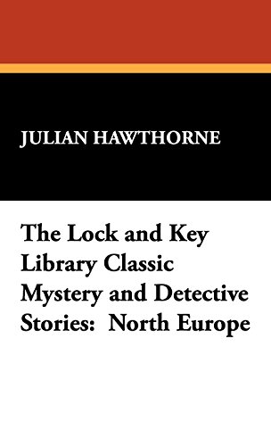 Lock and Key Library Classic Mystery and Detective Stories  North Europe [Hardcover]