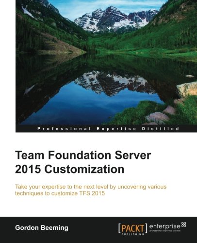 Team Foundation Server 2015 Customization [Paperback]