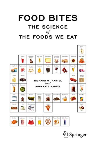 Food Bites: The Science of the Foods We Eat [Paperback]