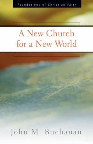 A New Church for a New World [Paperback]