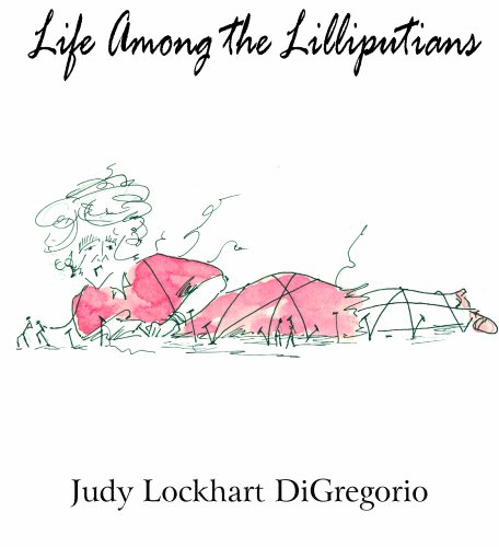 Life Among The Lilliputians [Paperback]