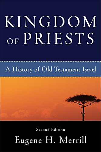 Kingdom of Priests: A History of Old Testamen