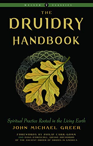 Druidry Handbook: Spiritual Practice Rooted in the Living Earth [Paperback]