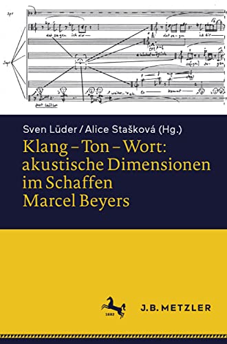 Klang  Ton  Wort: akustische Dimensionen im Schaffen Marcel Beyers [Paperback]