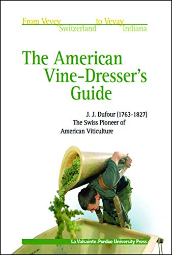 American Vine Dresser's Guide (cultivation Of The Vine And The Process Of Wine M [Hardcover]