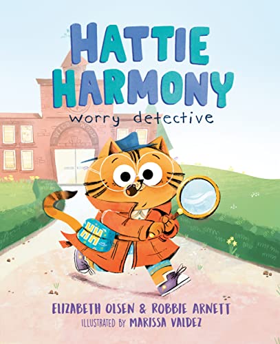 Hattie Harmony: Worry Detective [Hardcover]