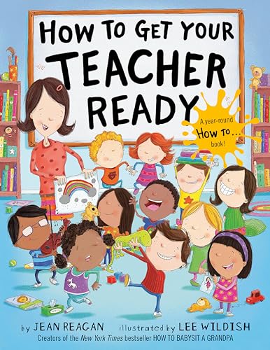 How to Get Your Teacher Ready [Paperback]