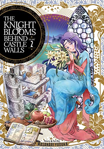 The Knight Blooms Behind Castle Walls Vol. 2 [Paperback]