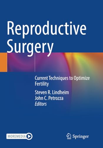 Reproductive Surgery Current Techniques to Optimize Fertility [Paperback]