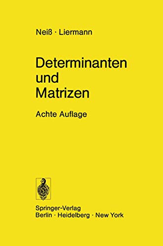 Determinanten und Matrizen: Lineare Algebra [Paperback]