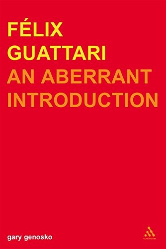 Felix Guattari An Aberrant Introduction [Hardcover]