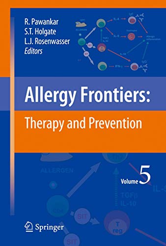 Allergy FrontiersTherapy and Prevention [Hardcover]