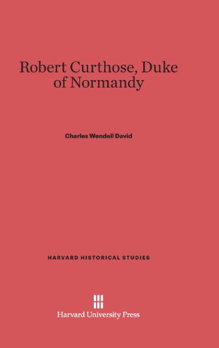 Robert Curthose, Duke of Normandy [Hardcover]