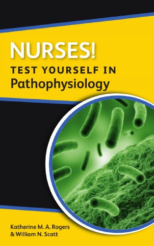 Nurses Test yourself in Pathophysiology [Paperback]