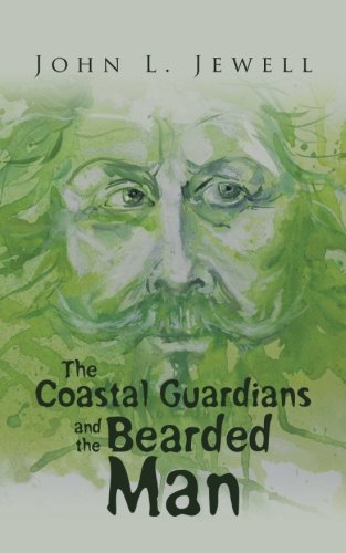 Coastal Guardians and the Bearded Man [Paperback]