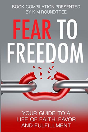 Fear to Freedom [Paperback]