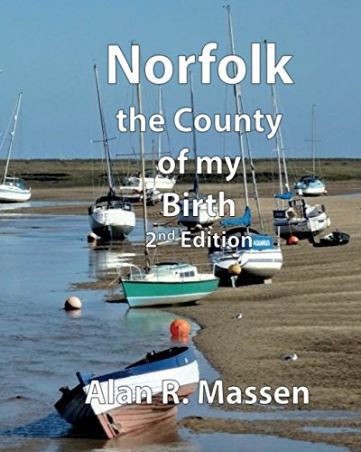 Norfolk The County Of My Birth [Paperback]