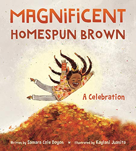 Magnificent Homespun Brown: A Celebration [Ha