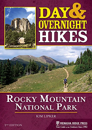 Day and Overnight Hikes: Rocky Mountain National Park [Paperback]