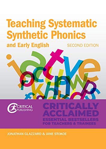 Teaching Systematic Synthetic Phonics and Early English Second Edition [Paperback]