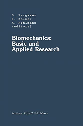 Biomechanics: Basic and Applied Research: Selected Proceedings of the Fifth Meet [Paperback]